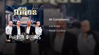 Los Amos - Mi Cumpleanos