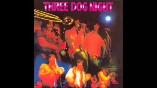 Three Dog Night : It's For You