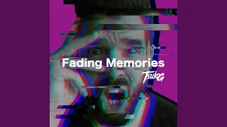 Fading Memories (Okkusenman)