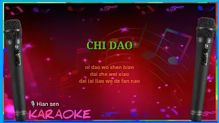 Chi dao - karaoke no vokal (cover to lyrics pinyin)