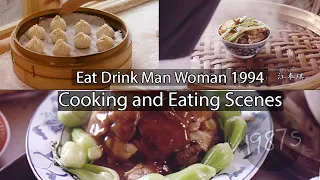Eat Drink Man Woman 1994 |  | Cooking and Eating Scenes | Top Movies About Cooking