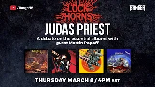 Judas Priest Essential Albums debate | Lock Horns (live stream archive)