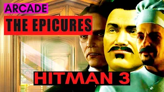 HITMAN 3 - The Epicures - (23s / 20s / 28s) Elusive Target Arcade Speedrun