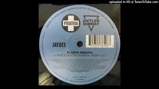 AA - Jaydee - Plastic Dreams (ATFC's Plastic Surgery Remix)