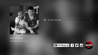 Rick & Renner - De bar em bar [CD Inacreditável o Pode do Amor]