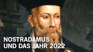 Die düsteren Nostradamus Vorhersagen für 2022!