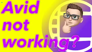 10 Fixes For when Avid isn't working