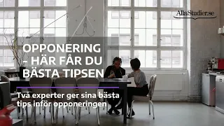 Opponering – här får du bästa tipsen