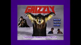 GRIZZLY 1976 Tanners Terrifying Trivia Movie Game Christopher George Andrew Prine William Girdler