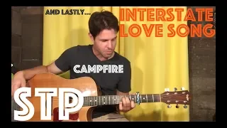 Guitar Lesson: Stone Temple Pilots - Interstate Love Song - Solo Acoustic CAMPFIRE STYLE!