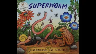 Superworm [Children's story | Read Aloud]