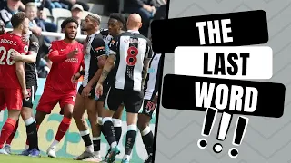 THE LAST WORD | NEWCASTLE UNITED 0-1 LIVERPOOL