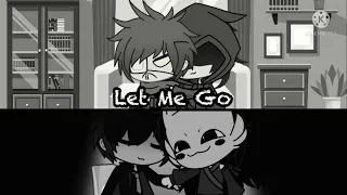 Let Me Go|Ft.Little Nightmares Characters|Mono X Six|Thin Man X The Geisha