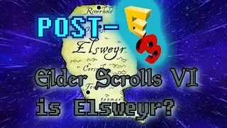 Elder Scrolls 6 is Elsweyr! (AFTER E3) IT CANT BE HAMMERFELL OR HIGH ROCK!