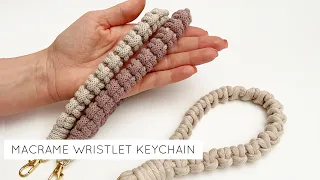 DIY: MACRAME WRISTLET KEYCHAIN | MACRAME LANYARD KEYCHAIN  | EASY MACRAME