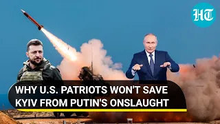 U.S. Patriot Missiles won't save Ukraine from Russia's air attacks; Here's why | Report