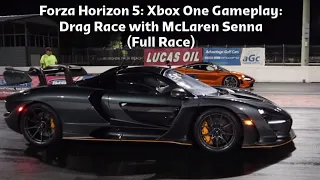 Forza Horizon 5: Xbox One Gameplay: Drag Race With McLaren Senna (Full Race) (Sorry for the Glitch)