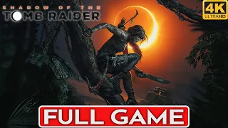 SHADOW OF THE TOMB RAIDER Gameplay Walkthrough FULL GAME [4K 60FPS PC] - No Commentary