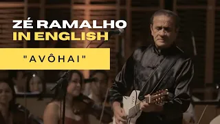 Zé Ramalho - Avôhai (English Subtitles)