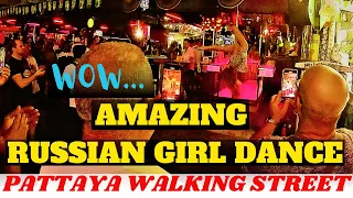 Russian tourist girl dances beautifully in Pattaya walking street / Pattaya Nightlife 2024 - March