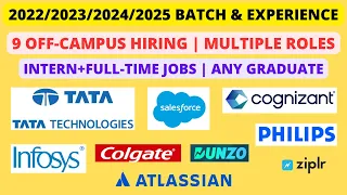 9 Off-Campus | 2022/2023/2024/2025 batch & Experience | Any Degree | Multiple role