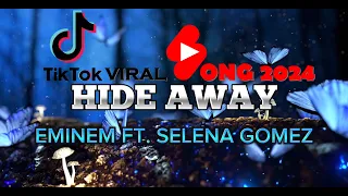 Eminem Ft. Selena Gomez - Hide Away (New Release Song) | Viral Song 2024 | Trending Song 2024 | RnB