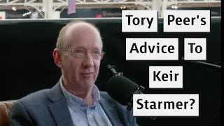 Tory Peer Gives Advice To Labour About Winning The Election?