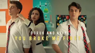 Doruk and Asiye | You broke me first | Kardeslerim (+2×50)