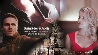 Bratva!Oliver & Felicity • What Happens In Russia, Stays In Russia