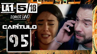 La 1-5/18 Somos Uno - Capítulo 95