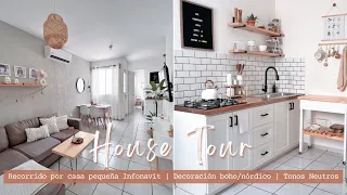 HOUSE TOUR CASA PEQUEÑA INFONAVIT | TOUR POR TODA MI CASA | DECORACIÓN NÓRDICO/BOHO | TONOS NEUTROS