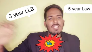 3 year law vs 5 year law which is best | LLB vs BA.LLB best...?