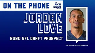 Jordan Love Is Bummed He Got ZERO Crazy Pre-Draft Interview Questions | The Rich Eisen Show