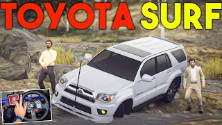 TOYOTA SURF EXTREME OFFROADING | THE REASON WE LOVE 4X4❤ | LOGITECH G29 | GTA 5 |