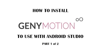 How to install Genymotion emulator on your computer for Android Studio? Part 1/2