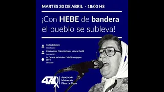 47 Años de Madres - Con HEBE de bandera el pueblo se subleva 💙