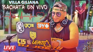 BACHATAS EN VIVO DESDE VILLA GILIANA SOMBRERO BANI LIVE DJ JOE CATADOR