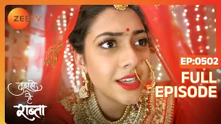 Malhar saves Kalyani from getting arrested - Tujhse Hai Raabta - Full ep 502 - Zee TV