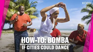 Bomba Dance Tutorial with Afro-Puerto Rican Dancer Mar Cruz | If Cities Could Dance