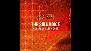 Every Beat of My Heart | Shaan & Rizwan Hussain | The Shia Voice: Muharram Album 2022/1444