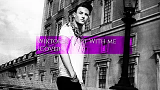 Wiktoria Not With Me Cover