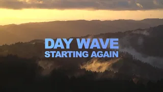 Day Wave - Starting Again (Official Lyric Video)