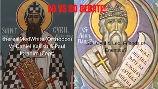 Eastern Orthodox vs Oriental Orthodox DEBATE!