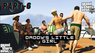 Grand Theft Auto 5 4k ultra graphics Gameplay part -6|daddy's little girl #gta5#walkthrough#gameplay