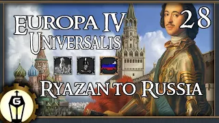 Ryazan to Russia | Let's Play Europa Universalis 4 1.28 Gameplay Ep 28