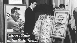 Glenn Miller at the Café Rouge 1940 (Stereo)