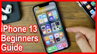 Beginners Guide To iPhone 13 - How To Use The iPhone 13 Pro Max Tutorial