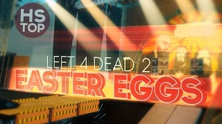 Top 15 Easter Eggs ★ Left 4 Dead 2