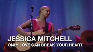 Neil Young - Only Love Can Break Your Heart (Jessica Mitchell cover)