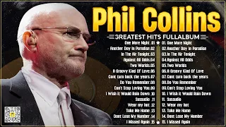 Phil Collins Greatest Hits Of Phil Collins Full Album 2024🎙The Best Soft Rock Hits Of Phil Collins.